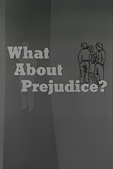 What About Prejudice?