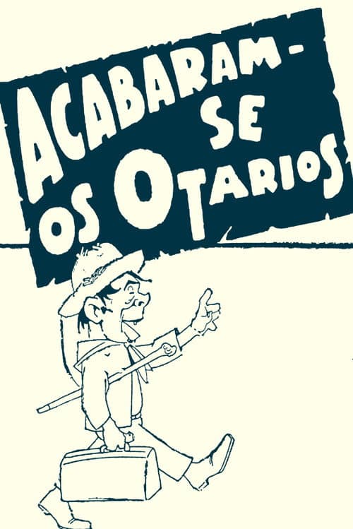 Acabaram-se os Otários