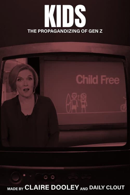 Kids: The Propagandizing of Gen Z