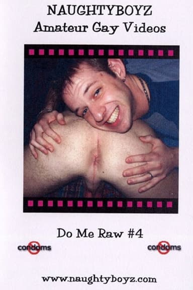 Do Me Raw 4: Matty's Spring Break