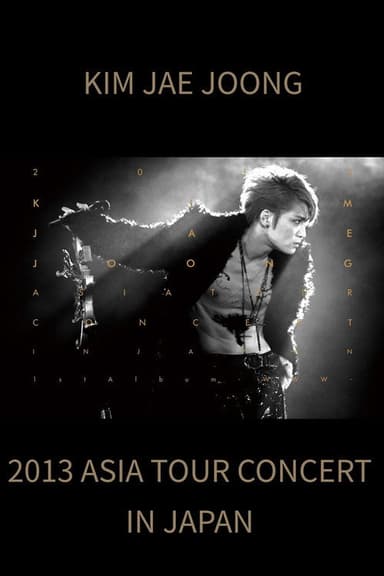 2013 Kim Jae Joong 1st Album Asia Tour Concert in Japan