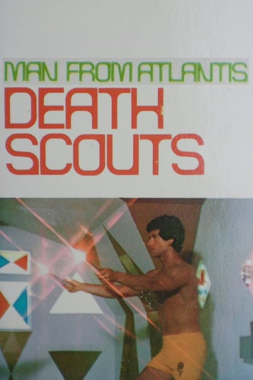 Man from Atlantis II: The Death Scouts