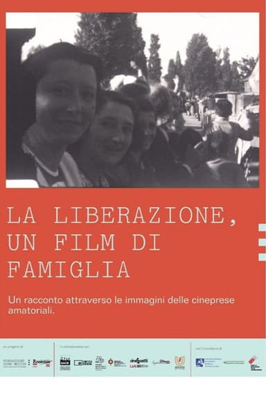 La liberazione, un film di famiglia