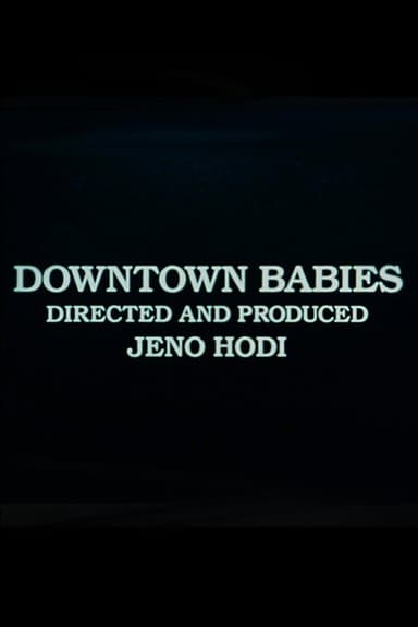 Downtown Babies