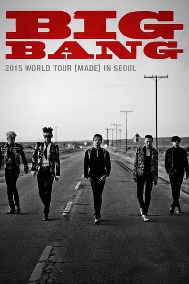 BIGBANG WORLD TOUR 2015 [MADE] IN SEOUL