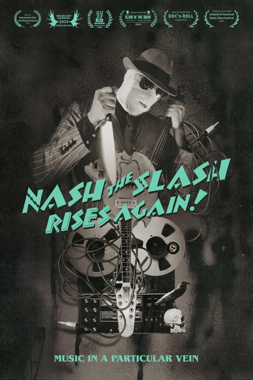 Nash the Slash Rises Again!