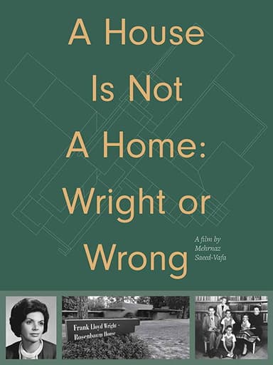 A House Is Not a Home: Wright or Wrong