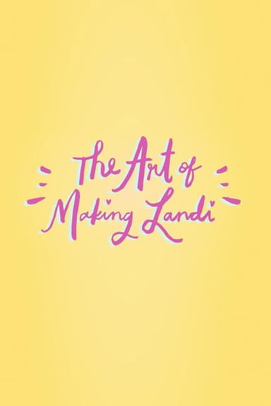 The Art of Making Landi
