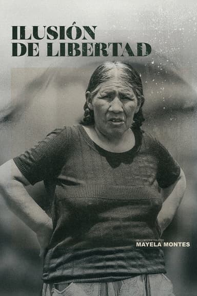 Ilusión de libertad