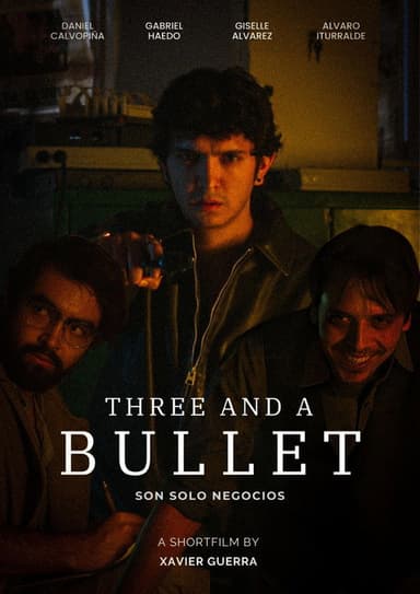 Three And A Bullet