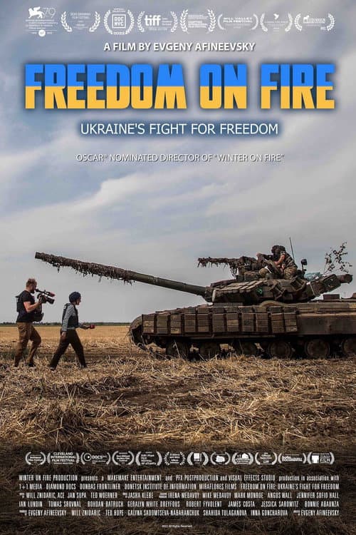 Freedom on Fire: Ukraine's Fight for Freedom