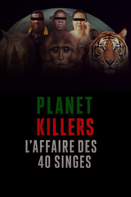 Planet Killers : L'affaire des 40 singes