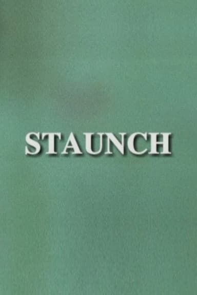 Staunch