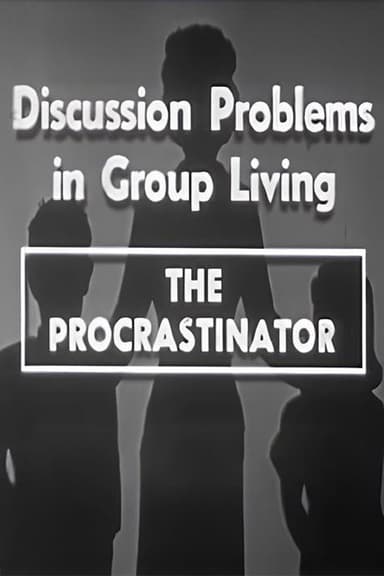 The Procrastinator
