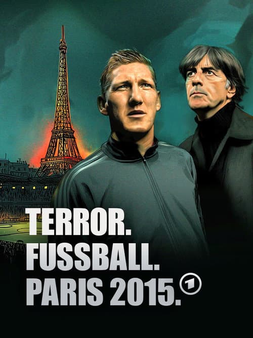 Terror. Fußball. Paris 2015 · Die Nationalmannschaft im Visier