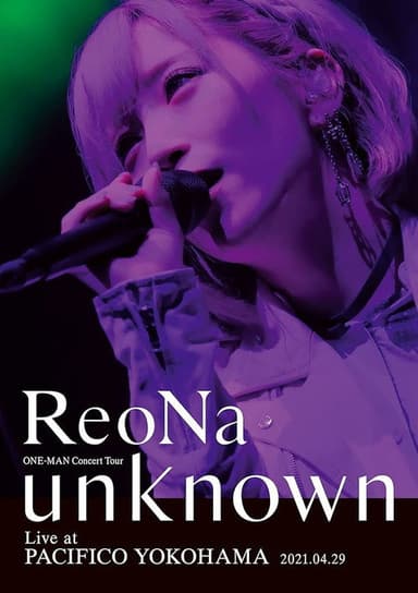ReoNa ONE-MAN Concert Tour "unknown"