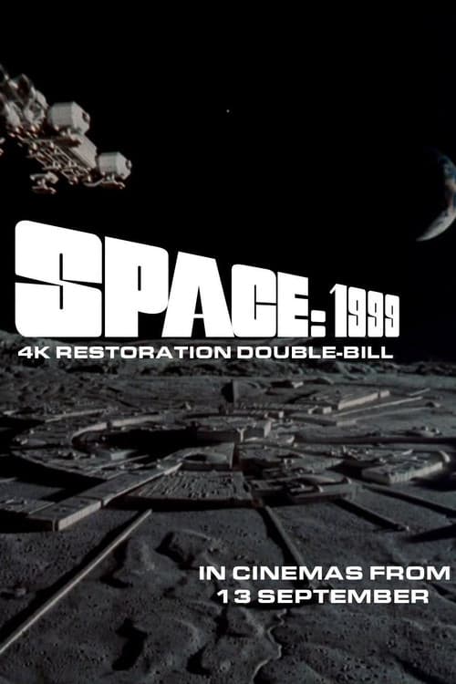 Space: 1999 4K Double Bill - Breakaway and The Metamorph