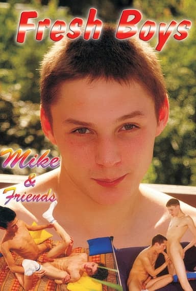 Fresh Boys 5: Mike & Friends