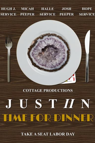 JustIIn: Time for Dinner