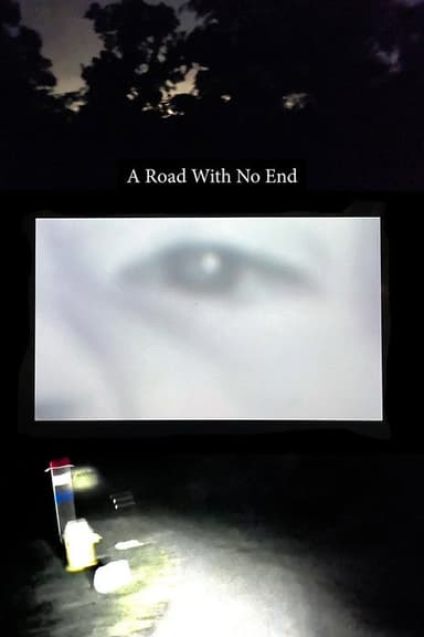 A Road With No End