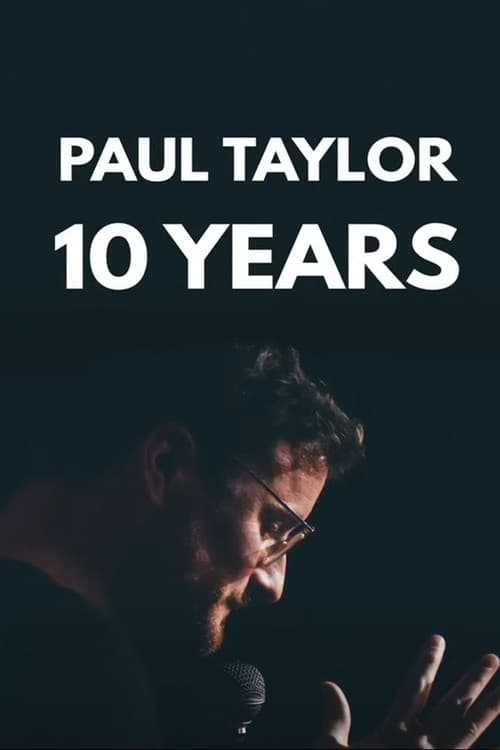 The Roast of Paul Taylor : 10 Years On Stage