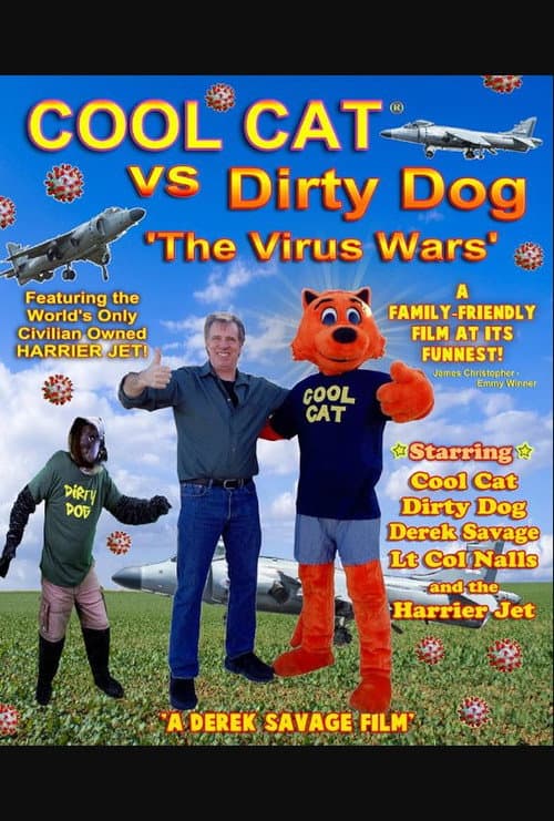 Cool Cat vs Dirty Dog 'The Virus Wars'