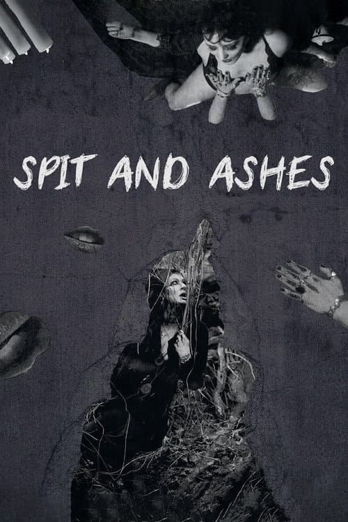 Spit and Ashes