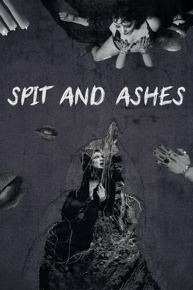 Spit and Ashes