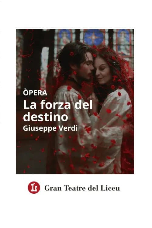 La Forza Del Destino - Gran Teatre del Liceu