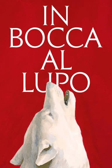 In Bocca al Lupo