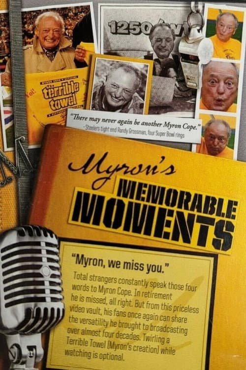 Myron's Memorable Moments