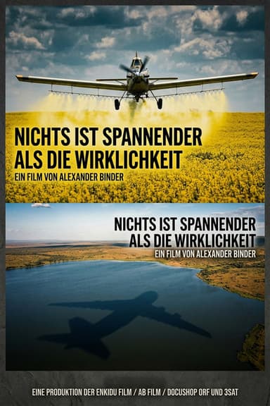 Nichts ist spannender als die Wirklichkeit