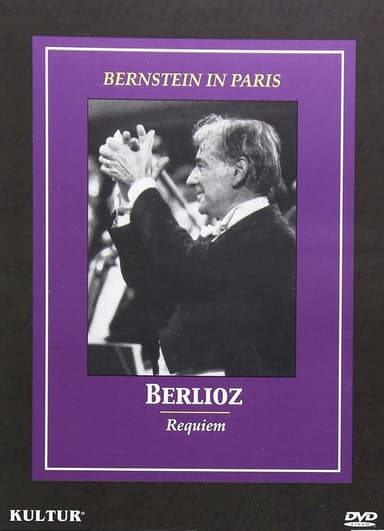 Bernstein in Paris: Berlioz Requiem