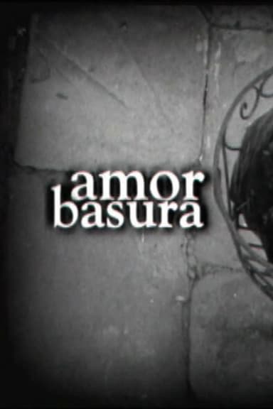 Amor Basura