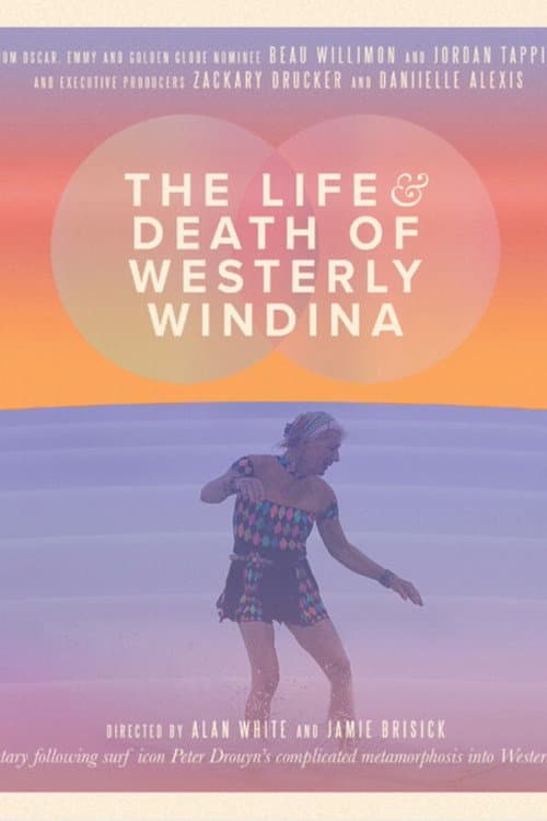 The Life and Death of Westerly Windina
