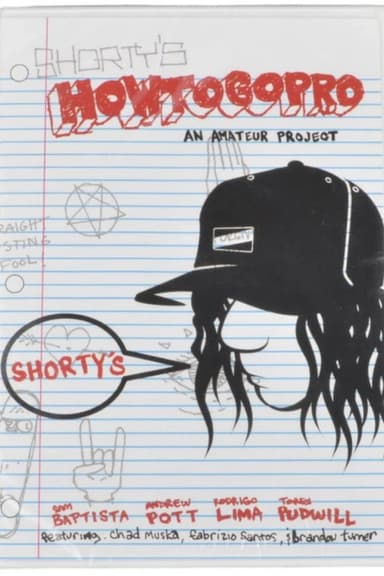 Shorty's - How To Go Pro