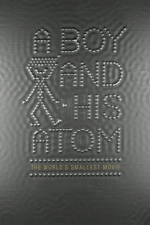 A Boy and His Atom