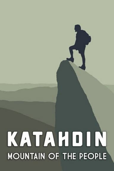 Katahdin: The Mountain of the People.