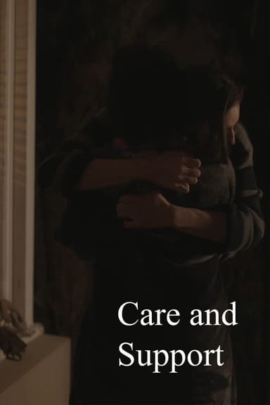 Care and Support