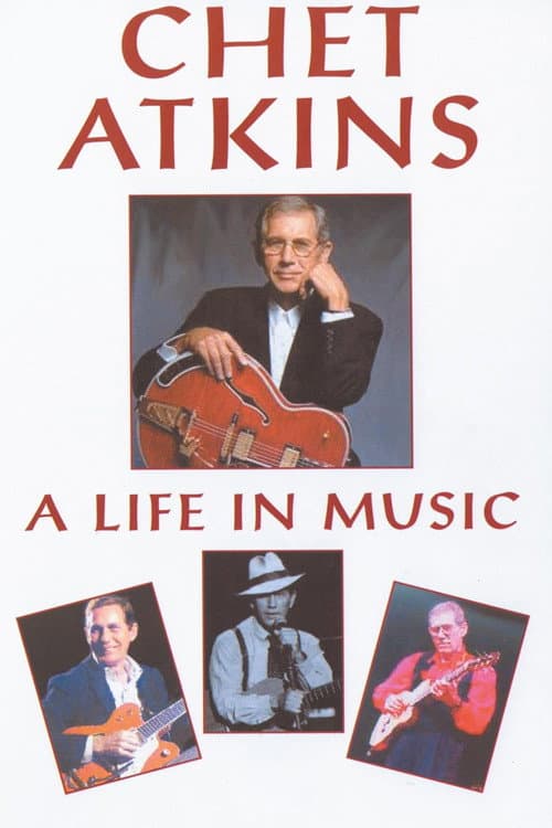 Chet Atkins: A Life in Music