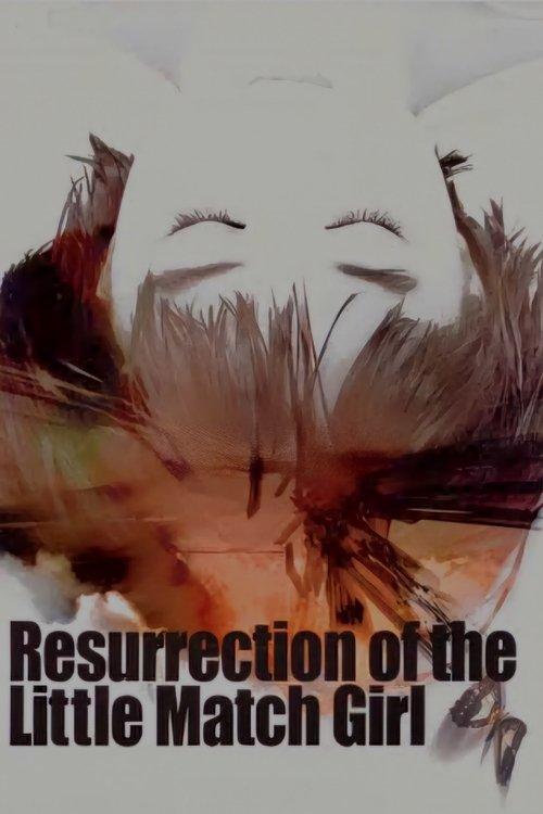 Resurrection of the Little Match Girl