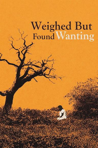 Weighed But Found Wanting