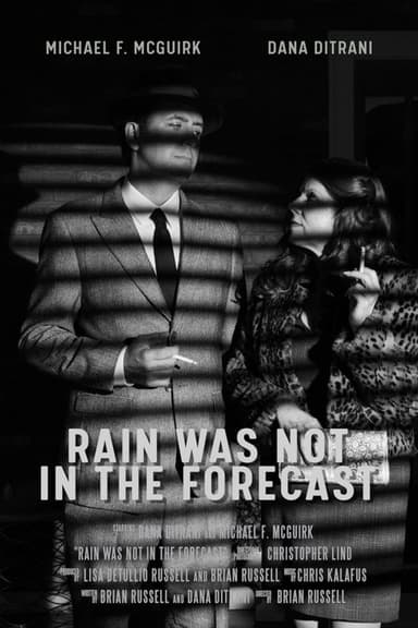 Rain was Not in the Forecast