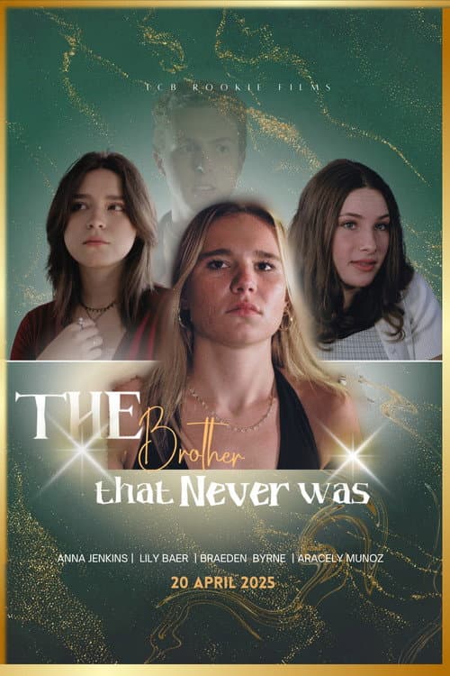 The Brother that Never was