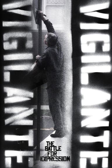 Vigilante Vigilante: The Battle for Expression