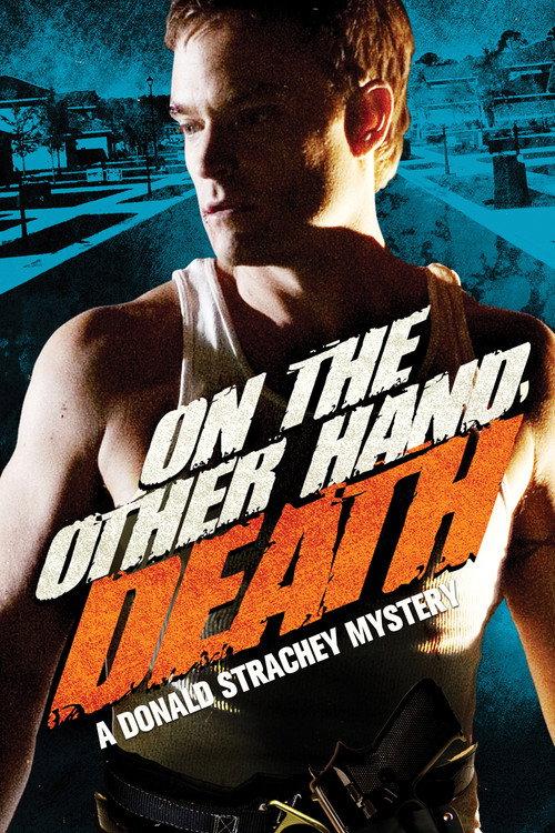 On the Other Hand, Death: A Donald Strachey Mystery
