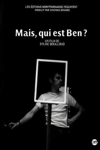 Mais qui est Ben ?