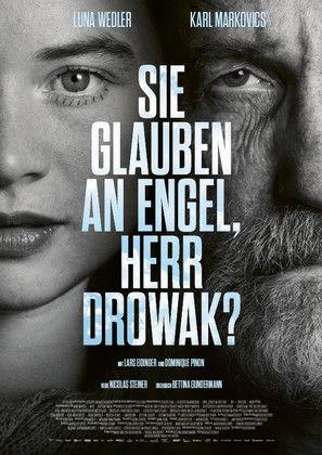 You Believe in Angels, Mr. Drowak?