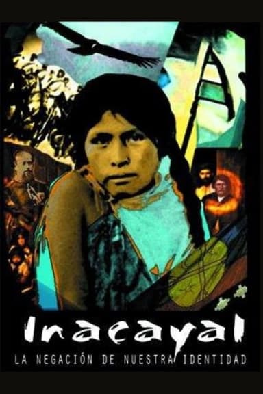 Inacayal, la negación de nuestra identidad
