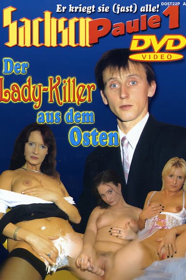 Sachsen-Paule: Der Lady-Killer aus dem Osten